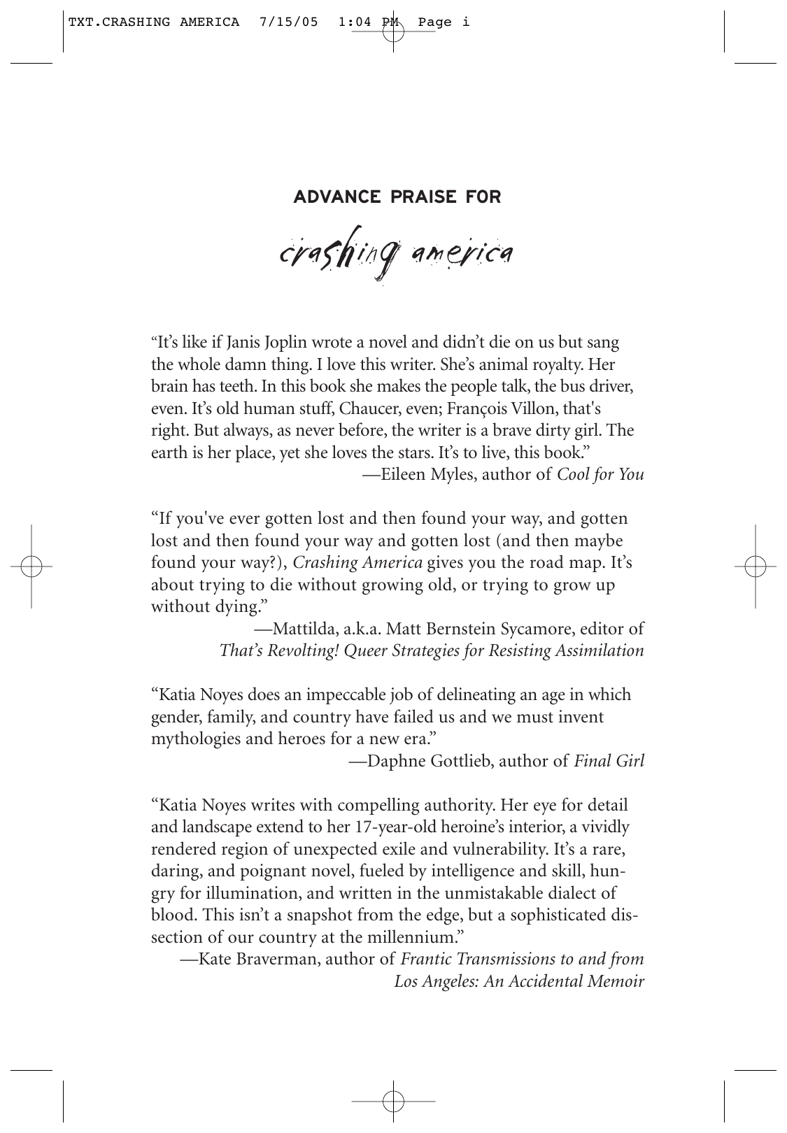 First page of blurbs from the original edition of Crashing America