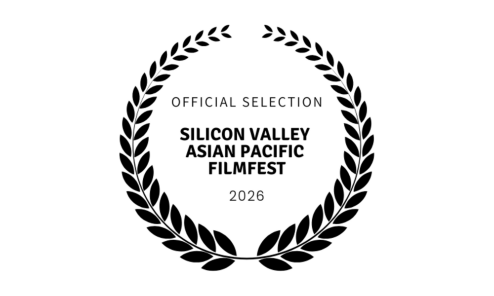 Official Selection, Silicon Valley Asian Pacific FilmFest 2026