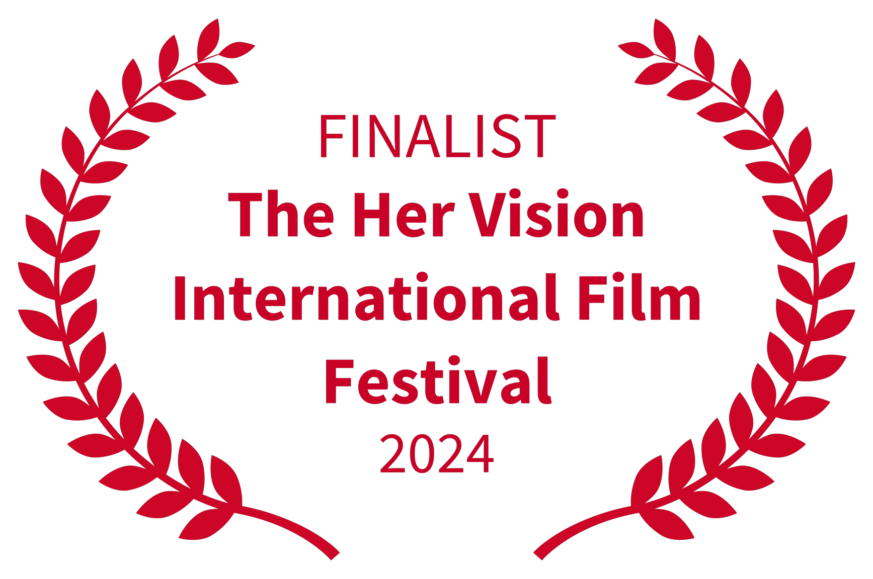 Finalist, Her Vision International Film Festival 2024