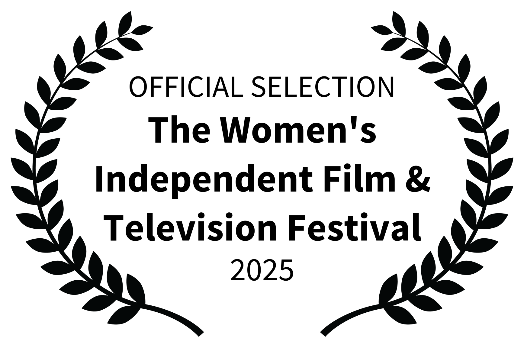 Official Selection, Women’s Independent Film and Television Festival 2025